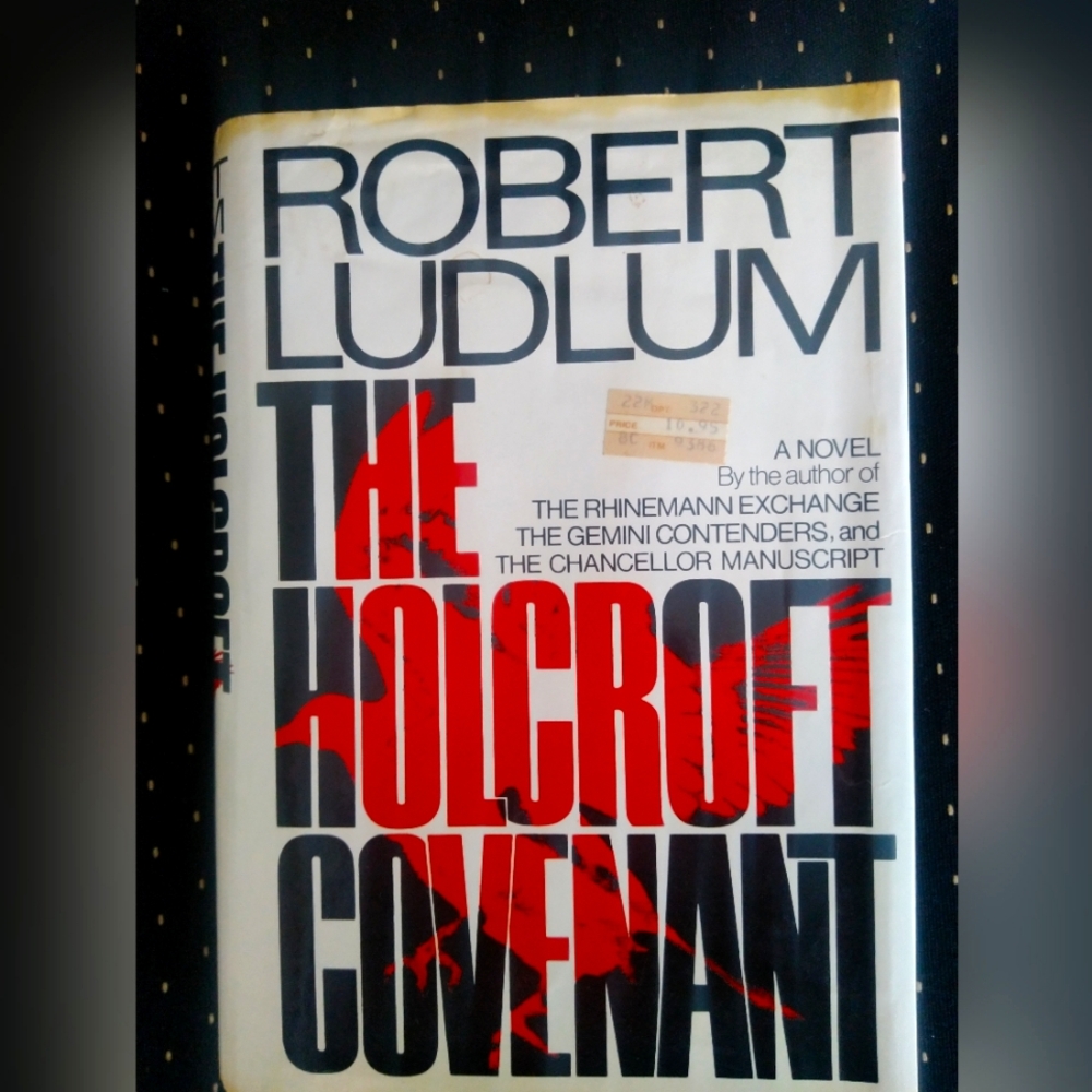 The Holcroft Covenant by Robert Ludlum